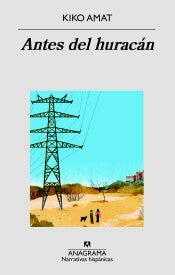 Antes del huracán [Paperback] Amat, Kiko