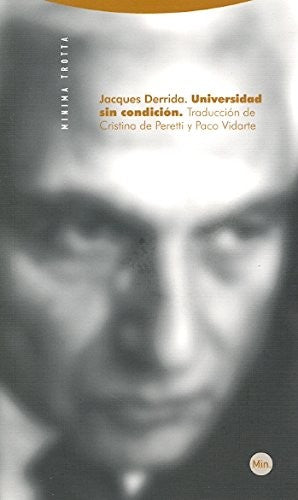 Universidad sin condicion [Paperback] DERRIDA JACQUES