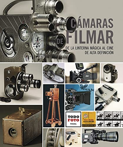Camaras de filmar / Film Cameras [Paperback] Ortiz Millan, Gustavo