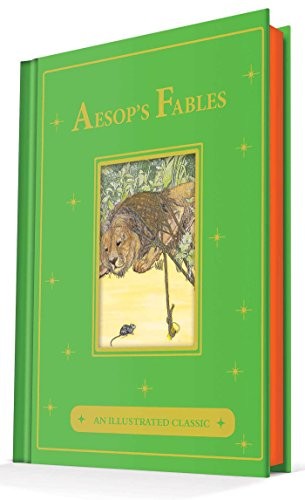 Aesop's Fables: An Illustrated Classic [Hardcover] Aesop; Emmerson, J. and Billinghurst, Percy J.