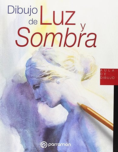 Dibujo de luz y sombra [Hardcover] Martin Roig, Gabriel