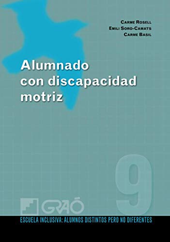 Alumnado Con Discapacidad Motriz [Paperback] Carmen Rosell