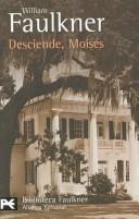 Desciende, Moisés [Paperback] Faulkner, William