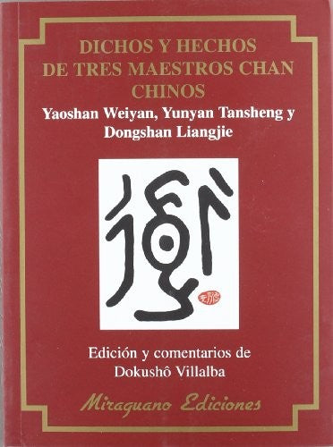 Dichos y hechos de tres maestros Chan chinos Yaoshan Weiyan