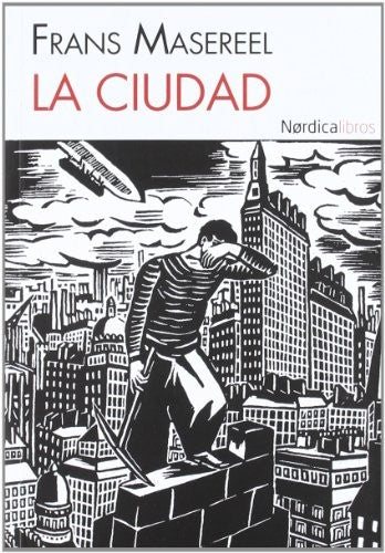 Ciudad, La [Paperback] Masereel, Frans